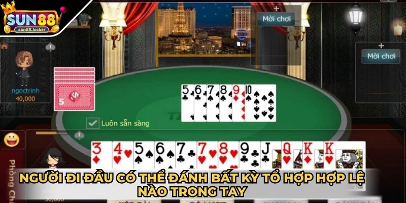 Game bài Tiến Lên - Luật chơi dễ hiểu, lối đánh cuốn hút 3 Người đi đầu có thể đánh bất kỳ tổ hợp hợp lệ nào trong tay
