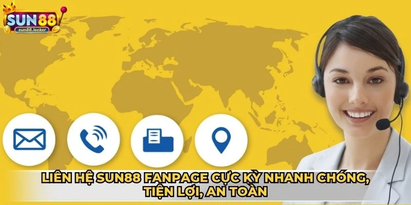 Liên hệ Sun88 2 Liên hệ Sun88 Fanpage chuẩn cực kỳ nhanh chóng, tiện lợi, an toàn